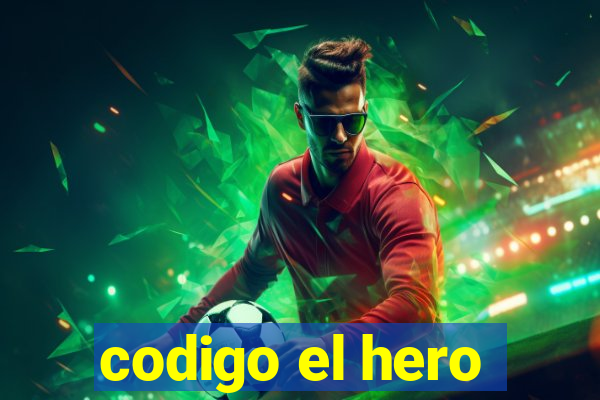 codigo el hero